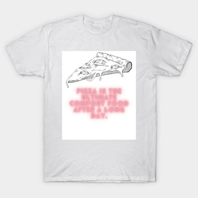 Pizza Love: Inspiring Quotes and Images to Indulge Your Passion T-Shirt by Painthat